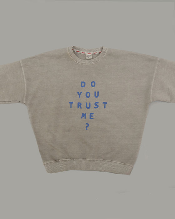Trust Pigment Sweat shirts